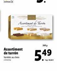 Assortiment de turrón  Variétés au choix 57004  Assortiment de Terba  300 g  54.⁹9⁹ 