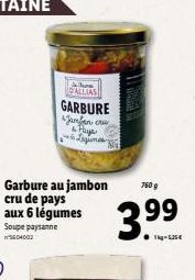 hre  CALLIAS  GARBURE  شان مهم  & Pape Ligi  Garbure au jambon cru de pays aux 6 légumes  760 g 