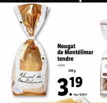 Kaupat de Manteles  Nougat de Montélimar tendre  250 g  3.19  ●g-1,76€ 