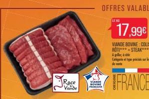 Viande  VIANDE BOVINE  FRANCAISE  LE KI  17,99€  VIANDE BOVINE: COLIS ROTI***+STEAK***  Agile Categorie et type précise  do vende  FRANCE 