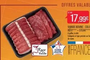 viande  viande bovine  francaise  le ki  17,99€  viande bovine: colis roti***+steak***  agile categorie et type précise  do vende  france 