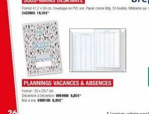 26  plannings vacances & absences  format: 20 x 29,7 cm  décembre à décembre 0994900 6,85 €* mai à ma 0995100 6,85€ 