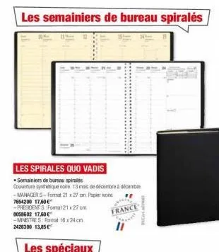 les semainiers de bureau spiralés  les spirales quo vadis  semainiers de bureau spirales  couverture synthétique noire. 13 mos de décembre à décembre  -manager s-format 21x27cm papier vore  7654200 17