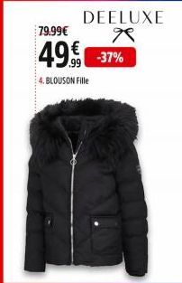 DEELUXE  79.99€  49€ -37%  4. BLOUSON Fille 