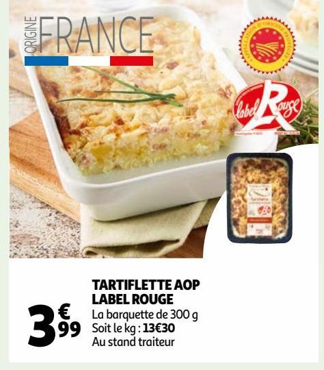 TARTIFLETTE AOP LABEL ROUGE