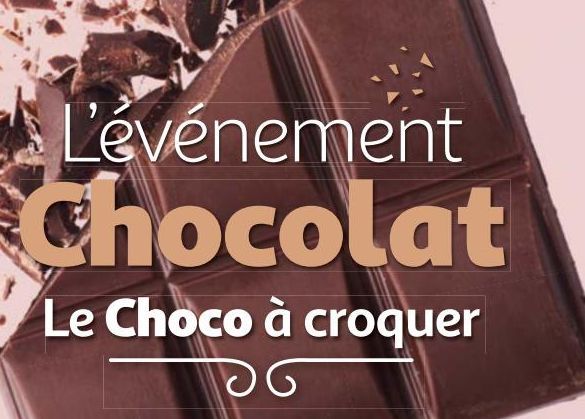 L’événement  Chocolat Le Choco à croquer 