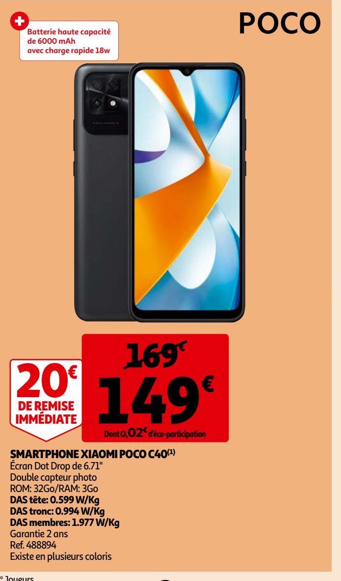 SMARTPHONE XIAOMI POCO C40(1) - DAS tête: 0.599 W/Kg DAS tronc: 0.994 W/Kg DAS membres: 1.977 W/Kg