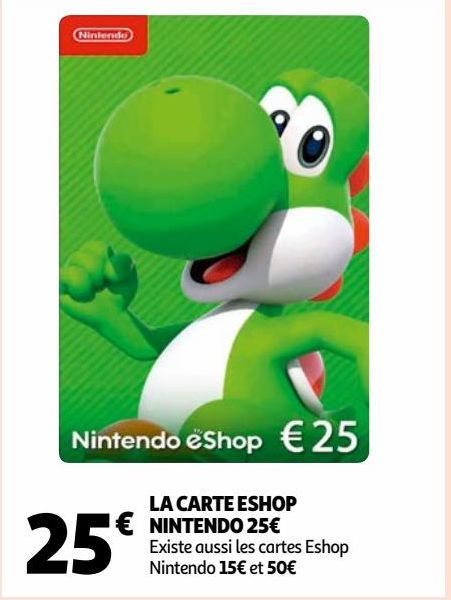 LA CARTE ESHOP NINTENDO 25€