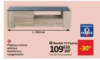 plateau coloris ardoise nombreux rangements  l 138.5 cm  meuble tv fumay  109€  dont 2€ d'éco-participation  fabriqué en  france  -30% 