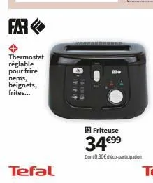 far  thermostat réglable pour frire nems,  beignets, frites...  glicer  friteuse  34€99  dont 0,30€ d'éco-participation 