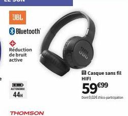 JBL  Bluetooth  Réduction de bruit active  AUTONOME  44H  YACH  دالاله  il Casque sans fil  HIFI  59 €99  Dont 0,02€ dico-participation 