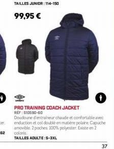 PRO TRAINING COACH JACKET RÉF : 510590-60  Doudoune d'entraineur chaude et confortable avec enduction et col doublé en matière polaire Capuche amovible 2 poches 100% polyester. Existe en 2 coloris  TA