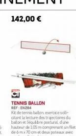 142,00 €  tennis ballon ref:en284 