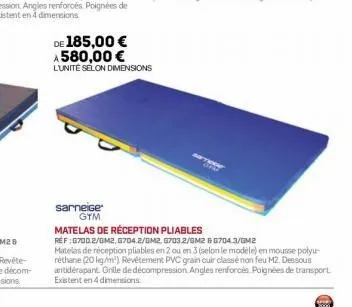 de 185,00 € a580,00 € lunité selon dimensions  sarneige  gym  antive  matelas de réception pliables  ref:0700.2/gm2, g704.2/0m2, g703.2/gm2 60704.3/gm2  matelas de réception pliables en 2 ou en 3 (sel