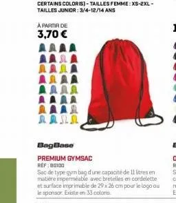 à partir de  3,70 €  bagbase  premium gymsac ref: 00100  sac de type gym bag d'une capacité de 11 litres en matiere imperméable avec bretelles en cordelette et surface imprimable de 29 x 26 cm pour le