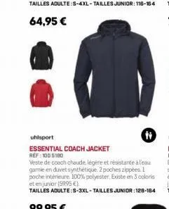 ti  uhlsport  essential coach jacket ref: 1005100  veste de coach chaude, légére et résistante à l'eau gamie en duvet synthétique. 2 poches zippées. 1 poche intérieure 100% polyester. existe en 3 colo
