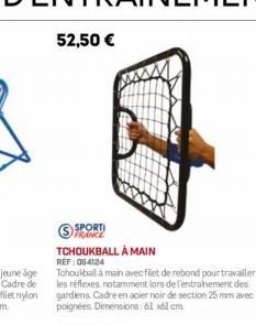 52,50 €  SPORTI  TCHOUKBALL À MAIN  REF: 06-4124 