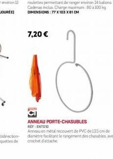 7,20 €  ANNEAU PORTE-CHASUBLES REF: ENTOTO  Anneau en métal recouvert de PVC de 135 cm de diamètre facilitant le rangement des chasubles avec crochet d'attache 