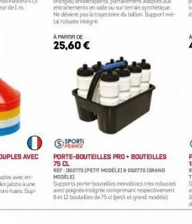 a partir de 25,60 €  france  porte-bouteilles pro+ bouteilles  75 cl  réf : 082773 (petit modèle) 8 062770 (grand modele] supports porte-bouteilles monoblocs très robustes avec poignée intégrée compre