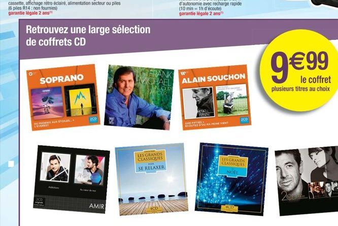 Retrouvez une large sélection de coffrets CD  SOPRANO  OU PHOENIX AUX ETOILES LEVEREST  2CD  Au  200  AMIR  NOR  YOUR  LES GRANDS CLASSIQUES  PAR SE RELAXER  W  FRANK MICHAEL ALAIN SOUCHON  me& Time  