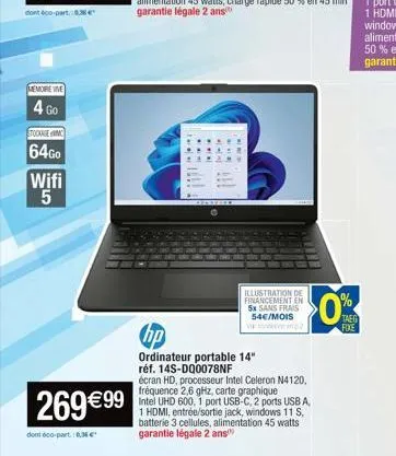 dont éco-part se  memore vive  4 go  stockage  64go  wifi 5  'lo  269€99  dont 600-part.6,34 €  www  illustration de financement en 5x sans frais 54€/mois  hp  ordinateur portable 14"  2  $0%*%*  taeg