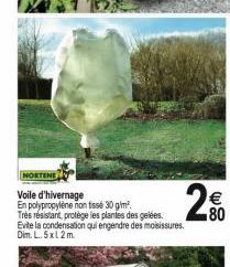 NORTENE  Voile d'hivernage En polypropylène non ti 30 g/m². Très résistant protège les plantes des gelées. Evite la condensation qui engendre des moisissures. Dim. L.. 5x12m.  20  80  