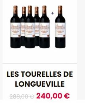 www  LES TOURELLES DE LONGUEVILLE  288,00 € 240,00 € 