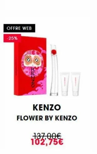 offre web  -25%  vezno  400 vv  kenzo  flower by kenzo  137.00€ 102,75€ 