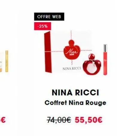 offre web  -25%  tool  nina  nina ricci  nina ricci coffret nina rouge  74,00€ 55,50€ 