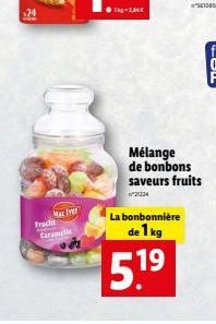 Mac Iver Fracht Caramelle  Mélange de bonbons saveurs fruits  121224  La bonbonnière  de 1 kg  5.1⁹  19 