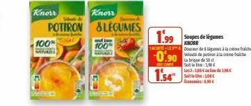 knorr  knorr  potiron & legumes  100%  natures  out ne  100%  maale  1.99 soupes de légumes  knorr  achetele2 douceur de légumes à la crème fraicheu wlouté de potiron à la critiche la brique de 50 d  