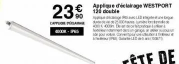 23€  l'applique d'éclairage  4000k - ip65 