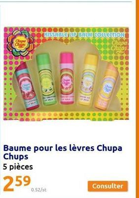 Chape Chips  Chap  KISSABLE UP BALM COLLECTION  Chupa  Chips  Car  Chappe  0.52/st  Baume pour les lèvres Chupa Chups  5 pièces  259  Consulter 