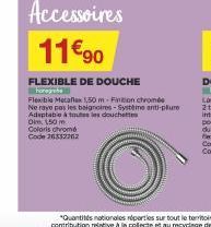 Accessoires 11€90  FLEXIBLE DE DOUCHE  Foragebe  Flexible Metaflex 1,50 m-Finition chrome Ne raye pas les baignoires-Système anti-plure Adeptable à toutes les douchettes Dim 150 m  Coloris chromé Code