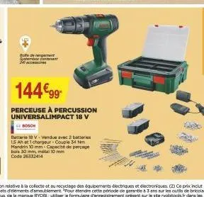 bote de rangement tempor contenant  144€99  perceuse à percussion universalimpact 18 v  bosch  batterie 18 v-vendue avec 2 batteries 1.5 ah et 1 chargeur-couple 34 nm mandrin 10 mm-capacité de perçage