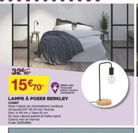 32 90  15€70  lampe à poser berkley corep  style inspiré du minimalisme nordique  ampoule e27 40 w non fournie dim. h 40 cm  diam.5 cm  en bois natural patiné et métal point coloris noir et marron cod