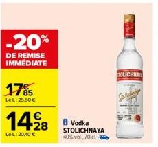 -20%  DE REMISE IMMÉDIATE  17%  Le L: 25,50 €  1428  Le L:20,40 €  Vodka STOLICHNAYA  40% vol, 70 cl  TOLICHNA  