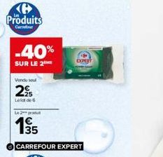 Produits  Carredor  -40%  SUR LE 2  Vendu sou  2%  Lot de 6  L2produ  1915  35  CARREFOUR EXPERT  COPERT 