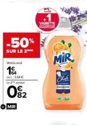 -50%  SUR LE 2  Vendu se  19  LeL:164 € Le produt  092  MIR  VIGNETTE  MIR  Chefe 