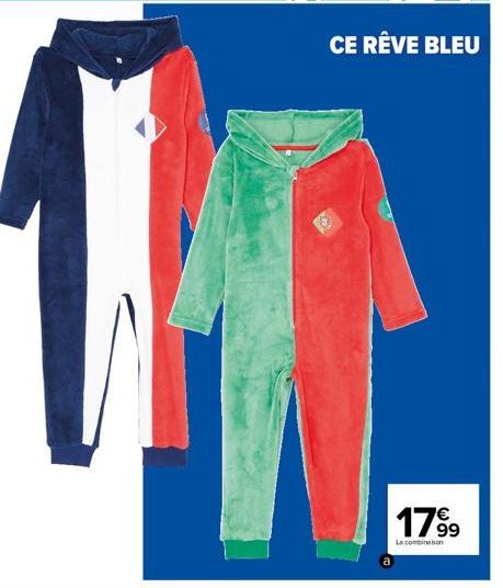 CE RÊVE BLEU  17⁹9  La combinaison 