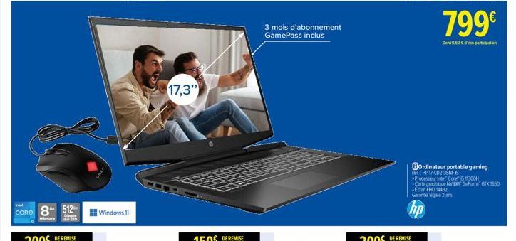 Windows 11  17,3"  3 mois d'abonnement GamePass inclus  Ordinateur portable gaming HP 17-CD2135NF 15  Processeur Intel Core 51300  Carte graphique NVIDIA GeForce GTX 1550 Egan FHD 144Hz  Grande gale 2