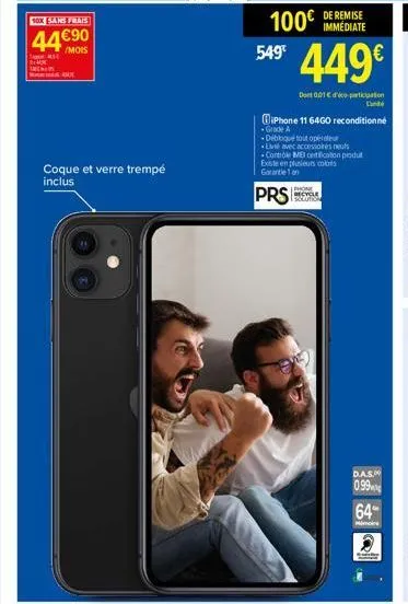 10x sans frais  44€90  coque et verre trempé inclus  100€ 549  iphone 11 6460 reconditionne  grade a  débloqué tout opérateur  evé avec accessoires neufs controle met certification produt existe en pl