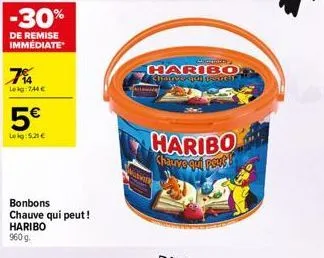 -30%  de remise immediate  7%  lekg: 7,44 €  5€  lokg: 5,21€  bonbons chauve qui peut ! haribo 960 g.  channe  haribo chanvergulj tecaver  haribo chauve qui peut 