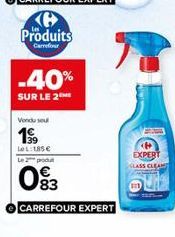 Produits  Carrefour  -40%  SUR LE 2  Vondu you  19  LO: 185€ Le produ  093  CARREFOUR EXPERT  # EXPERT  CLASS CLEA 