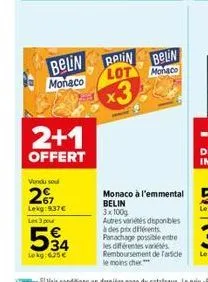 2+1  offert  vendu soul  27  lekg:937€  les 3 pour  534  lokg: 6,25€  belin rin belin lot monaco  monaco  x3 