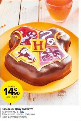 La proce  +90  Lokg:19,81€  H  Gateau 3D Harry Potter  La pièce de 752 g  Existe aussi en Licorne et Spider-man  à des grammages différents. 