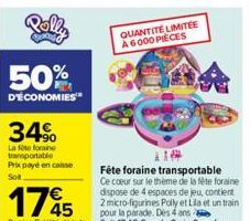 Polla  50%  D'ÉCONOMIES  34⁹  La foto foraine transportable Prix payé en case  Solt  QUANTITÉ LIMITÉE A6000 PIECES  114  Fête foraine transportable Ce coeur sur le thème de la fête foraine dispose de 