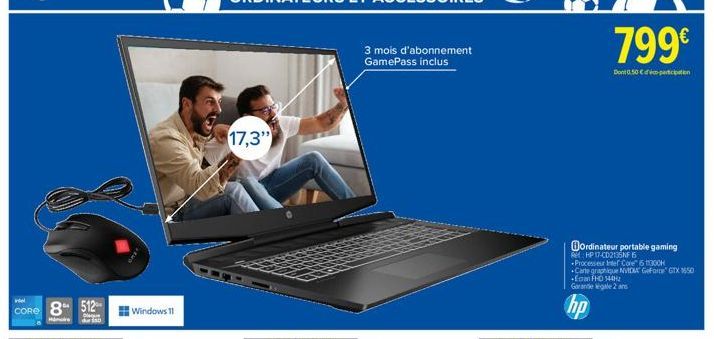 Windows 11  17,3"  3 mois d'abonnement GamePass inclus  Ordinateur portable gaming HP 17-CD2135NF 15  Processeur Intel Core 51300  Carte graphique NVIDIA GeForce GTX 1550 Egan FHD 144Hz  Grande gale 2