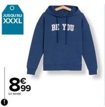 JUSQU'AU XXXL  899  Le sweet  BE YOU 