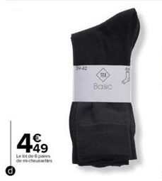 €  499  Le lot de 6 paes  de mi-chaussettes  39:42  TEX  Basic  BE 